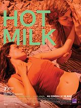 Affiche de Hot Milk, film à voir en streaming sur Pygargue