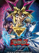 Affiche de Yu-Gi-Oh! The Dark Side Of Dimensions, film à voir en streaming sur Pygargue