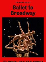 poster du film Ballet to Broadway (The Royal Ballet)