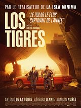 Affiche de Los Tigres, film à voir en streaming sur Pygargue