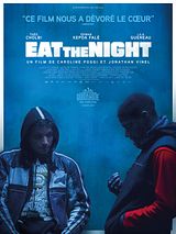 Affiche de Eat the Night, film à voir en streaming sur Pygargue