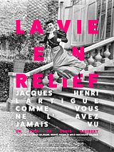 poster du film La Vie en relief - Jacques Henri Lartigue