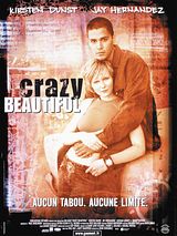 Affiche de Crazy/Beautiful, film à voir en streaming sur Pygargue