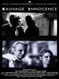 Affiche de Sauvage innocence, film à voir en streaming sur Pygargue