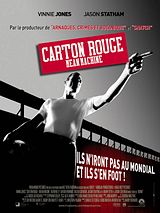 Affiche de Carton rouge - Mean Machine, film à voir en streaming sur Pygargue