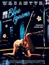 Affiche de Dancing at the Blue Iguana, film à voir en streaming sur Pygargue
