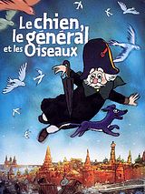 Affiche de Le chien, le général et les oiseaux, film à voir en streaming sur Pygargue