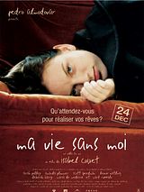 Affiche de Ma vie sans moi, film à voir en streaming sur Pygargue