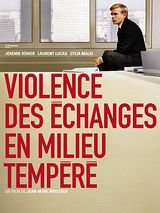 Affiche de Violence des échanges en milieu tempéré, film à voir en streaming sur Pygargue