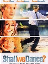 poster du film Shall we dance ? La Nouvelle vie de Monsieur Clark