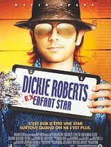 Affiche de Dickie Roberts : ex-enfant star, film à voir en streaming sur Pygargue