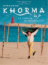Affiche de Khorma le crieur de nouvelles, film à voir en streaming sur Pygargue