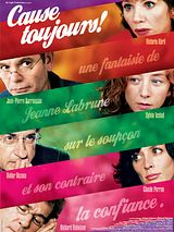 Cause toujours, c'est le bouquet, ça ira mieux demain (Jeanne Labrune's Original Motion Picture soundtrack)
