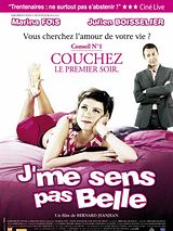 Affiche de J'me sens pas belle, film à voir en streaming sur Pygargue