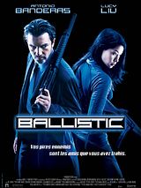 Affiche de Ballistic, film à voir en streaming sur Pygargue