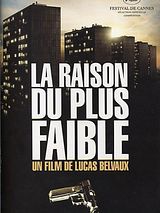 Affiche de La Raison du Plus Faible, film à voir en streaming sur Pygargue