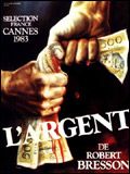 Affiche de L'argent, film à voir en streaming sur Pygargue