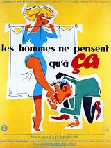 Affiche de Les Hommes ne pensent qu'à ça, film à voir en streaming sur Pygargue