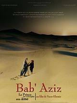 Affiche de Bab'Aziz, le prince qui contemplait son âme, film à voir en streaming sur Pygargue