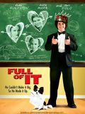 Affiche de Full of It, film à voir en streaming sur Pygargue