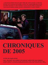 Affiche de Chroniques de 2005, film à voir en streaming sur Pygargue