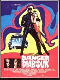 Affiche de Danger: Diabolik!, film à voir en streaming sur Pygargue