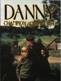 Affiche de Danny, the Champion of the World, film à voir en streaming sur Pygargue