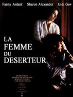Affiche de La Femme du déserteur, film à voir en streaming sur Pygargue