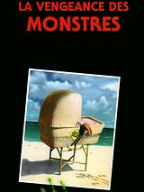 Affiche de La Vengeance des monstres, film à voir en streaming sur Pygargue
