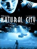 Affiche de Natural City, film à voir en streaming sur Pygargue
