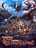 Affiche de L'Ascension de Darkrai, film à voir en streaming sur Pygargue