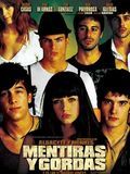 Affiche de Mentirtas y Gordas INACTIVE, film à voir en streaming sur Pygargue