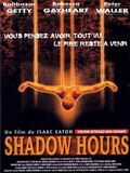 Affiche de Shadow hours, film à voir en streaming sur Pygargue