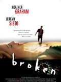 Affiche de Broken, film à voir en streaming sur Pygargue