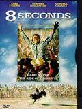 Affiche de 8 Seconds, film à voir en streaming sur Pygargue