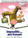 Affiche de Impossible... pas français, film à voir en streaming sur Pygargue