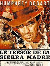 Affiche de Le Trésor de la Sierra Madre, film à voir en streaming sur Pygargue