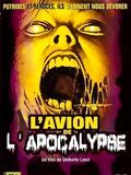 Affiche de L'Avion de l'apocalypse, film à voir en streaming sur Pygargue