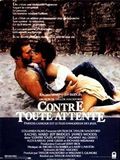 Affiche de Contre toute attente, film à voir en streaming sur Pygargue