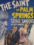 Affiche de Le Saint à Palm Springs, film à voir en streaming sur Pygargue