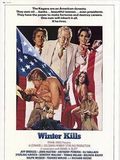 Affiche de Winter Kills, film à voir en streaming sur Pygargue