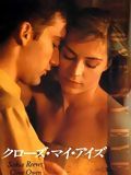 Affiche de Close my eyes, film à voir en streaming sur Pygargue