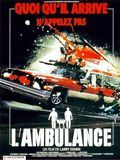 Affiche de L'Ambulance, film à voir en streaming sur Pygargue