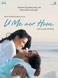 Affiche de U Me Aur Hum, film à voir en streaming sur Pygargue
