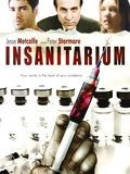 Affiche de Insanitarium, film à voir en streaming sur Pygargue