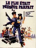 Affiche de Le Flic était presque parfait, film à voir en streaming sur Pygargue