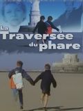 Affiche de La traversée du phare, film à voir en streaming sur Pygargue