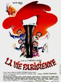 Affiche de La Vie parisienne, film à voir en streaming sur Pygargue