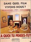 Affiche de A quoi tu penses-tu ?, film à voir en streaming sur Pygargue