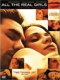 Affiche de All the Real Girls, film à voir en streaming sur Pygargue